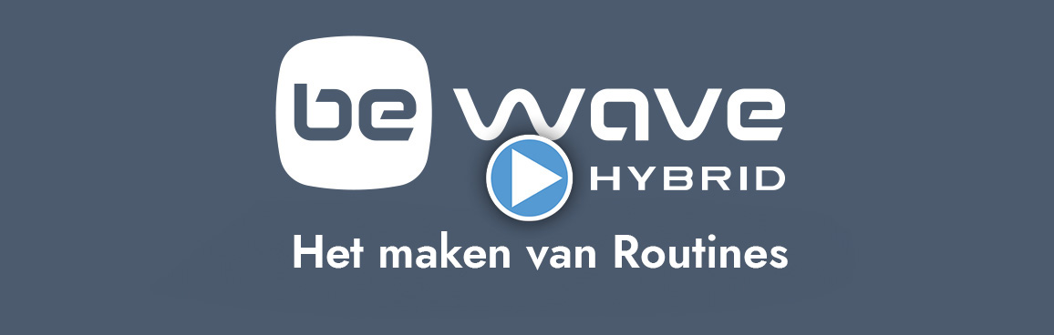 /images/smallbanners/BE_WAVE_Hybrid_Het_maken_van_Routines_Pr.jpg