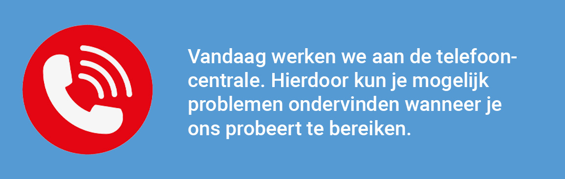 /images/smallbanners/Telefooncentrale_verstoord.jpg